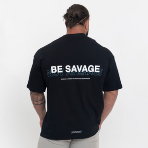 Be Savage T-Shirt - Silverback Gymwear