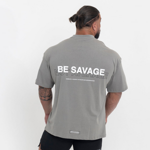 Be Savage T-Shirt - Silverback Gymwear