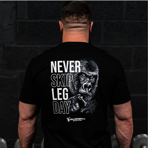 Never Skip Leg Day - T-Shirt