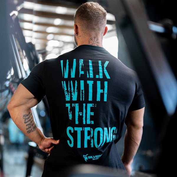 Walk With The Strong T-Shirt