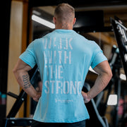 Walk With The Strong T-Shirt